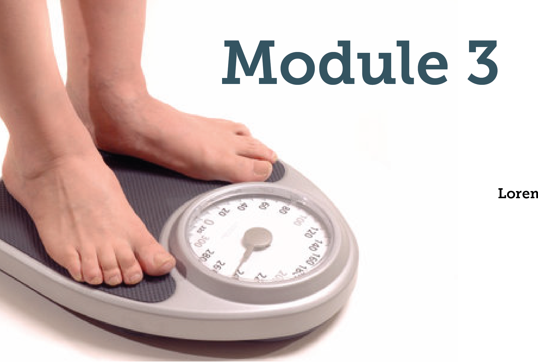 Supporting the care of people living with obesity: Module three